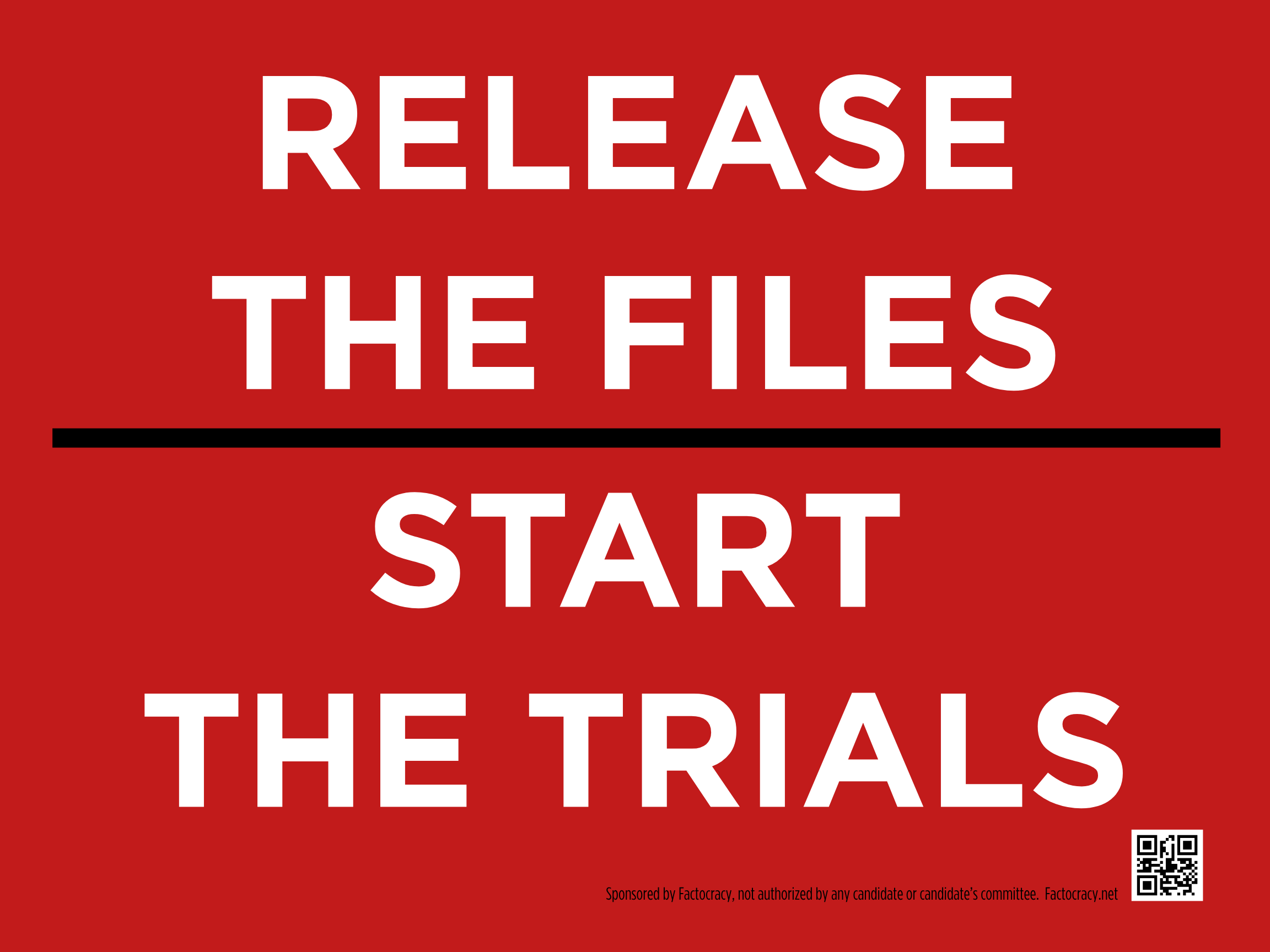 Release the Files, Start the Trials